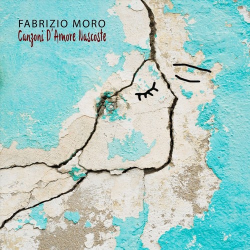 Fabrizio moro canzoni - moro,