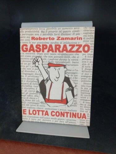 Gasparazzo lotta continua - gasparazzo,