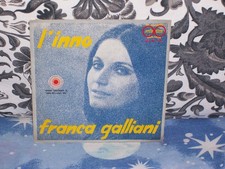 FRANCA GALLIANI - L'INNO - 7" NM 1970