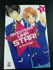 Diventerai una star 1 - Ai Morinaga - Ed. GP Manga 