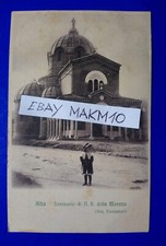 ? CARTOLINA ALBA SANTUARIO DI N.S. DELLA MORETTA CON BAMBINA CASTAGNARI 1913 ?