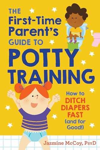 The first time parent guide - first-time, parent's
