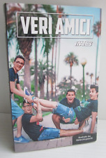 Veri Amici Mates - Libro Prima Edizione Mondadori 2016 Copertina Flessibile