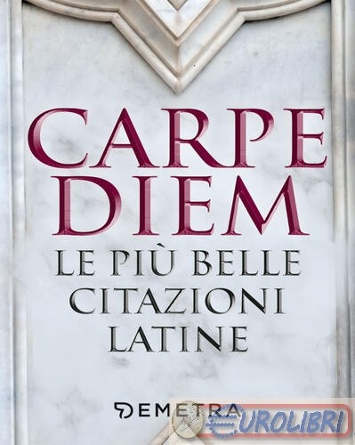 9788844078829 carpe diem - diem., le