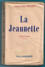 Tallandier - Max du Veuzit - La Jeannette - Re 1965