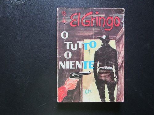 Gringo originale o tutto - o,