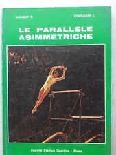 LE PARALLELE ASIMMETRICHE di AGABIO, CIMNAGHI - Società Stampa Sportiva 1981 