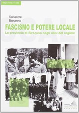 Fascismo e potere locale. La