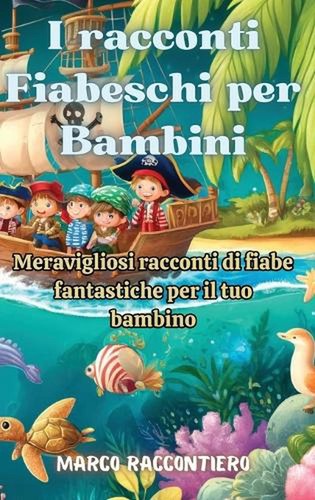 Racconti fiabeschi per - fiabeschi,