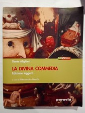 DANTISTICA La divina commedia(A.Marchi) ed.leggera  Paravia 2009 SPED.GRATUITA