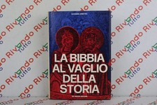 LA BIBBIA AL VAGLIO DELLA