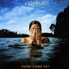 Ligabue: Fuori Come Va