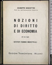 NOZIONI DIRITTO ECONOMIA. ISTITUTI TECNICI INDUSTRIALI. BISCOTTINI. TRAMONTANA.