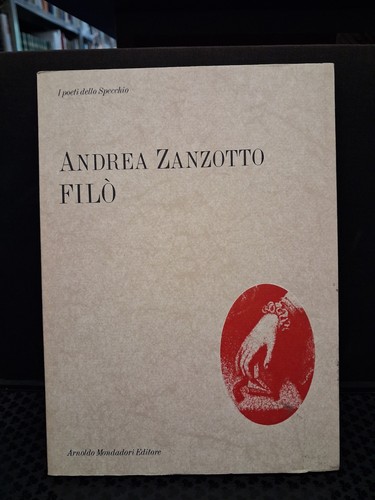 ZANZOTTO-FILO'-MONDADORI-1988