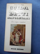 PROVERBI DI NAPOLI-DOMENICO FARINA-GUIDA AI DETTI NAPOLETANI-SUGAR 1971