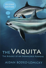 The Vaquita: The Biology of an