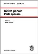 DIRITTO PENALE PARTE SPECIALE VOL.1 5'ED. G.FIANDACA ZANICHELLI 9788808190611