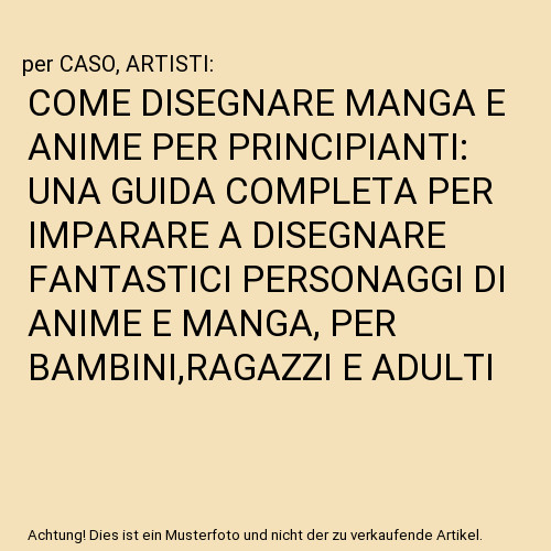 Come disegnare manga - come, anime