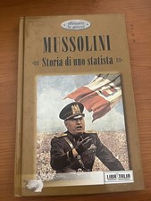 Libro "Mussolini Storia di uno