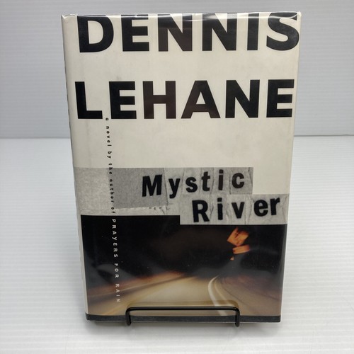 Dennis lehane mystic river - lehane,