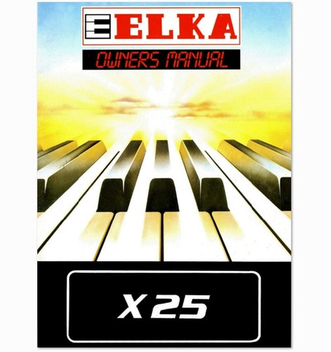 Elka pdf owner manual - x-25,