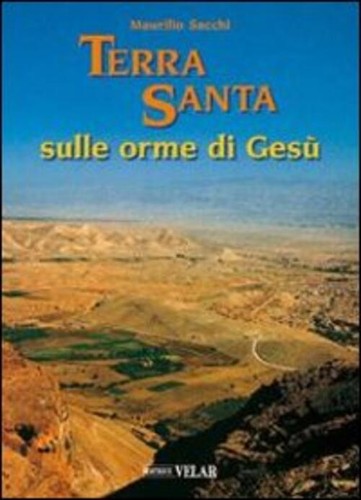 Terra santa sulle - terra,