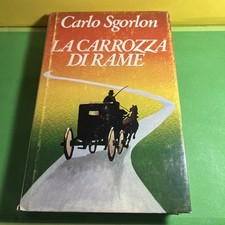 CARLO SGORLON LA CARROZZA DI