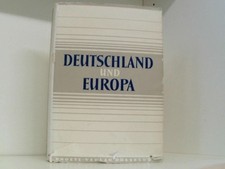 Deutschland und Europa Werner Conze, (Hrsg.):