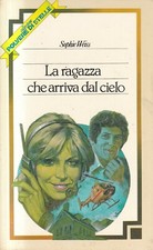 PO2 - LA RAGAZZA CHE ARRIVA DAL CIELO - Sophie Weiss - Polvere Di Stelle 12/1982