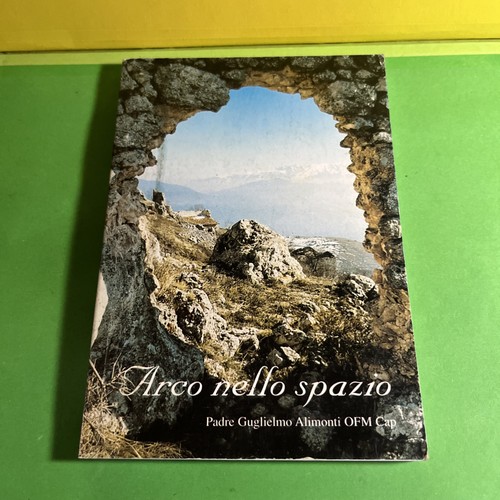 Arco nello spazio alimonti - spazio, p.g.alimonti