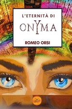 Libri Romeo Orsi - L' Eternita