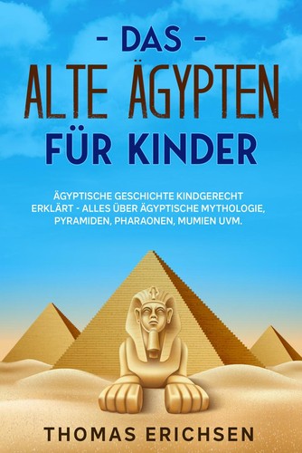 Das alte ägypten für - das,