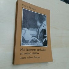 Noi facemmo ambedue un sogno