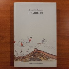 I Barbari - Alessandro Baricco