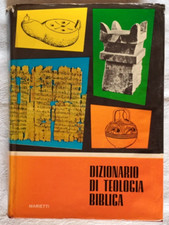 Dizionario di Teologia Biblica - Xavier Leon-Dufour - Ed. Marietti - 3a ed. 1968