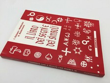 Schwarz-Winklhofer I. - Biedermann H. IL LIBRO DEI SEGNI E DEI SIMBOLI