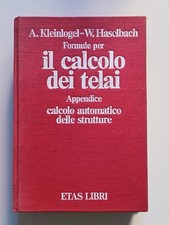 Formule per il calcolo dei telai. Appendice: calcolo automatico delle strutture