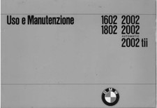 BMW  1602 – 1802 - 2002 - MANUALE USO E MANUTENZIONE  -  Driver’ Handbook!!