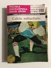 Piccola Enciclopedia Dello Sport 1963 Nr. 5 Calcio miliardario