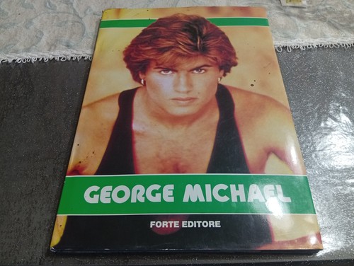 George michael forte editore - george,