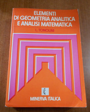 L. Tonolini ELEMENTI DI GEOMETRIA ANALITICA E ANALISI MATEMATICA Minerva 1997