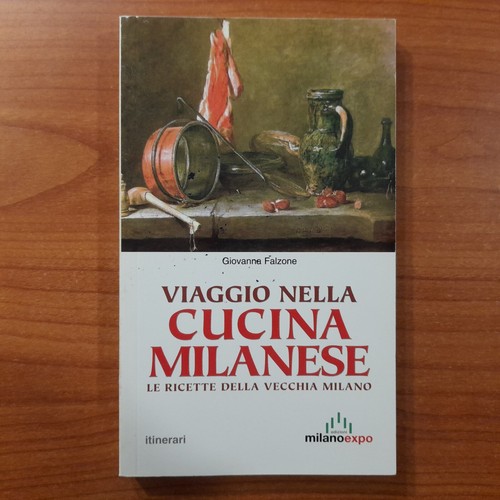 Viaggio nella cucina - , milanese