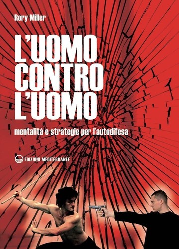 Libri rory miller - rory, uomo