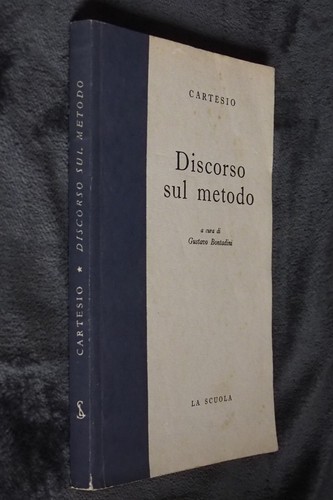 Cartesio discorso sul metodo - cartesio,