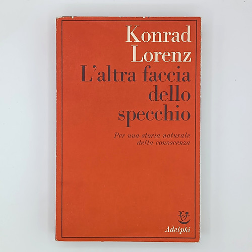 Konrad lorenz altra faccia - lorenz, l'altra