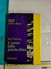 IAN FLEMING JAMES BOND 007 L'UOMO DALLA PISTOLA D'ORO R'66 GARZANTI PRIMA EDIZIO