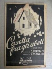 SPARTITO MUSICALE - CASETTA FRA GLI ABETI  Di Pirozzi/Mancini - 1944 ED. ACCORDO