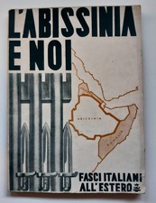 Abissinia noi fasci - e, (fasci