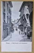 FIRENZE IL PONTE VECCHIO DA VIA GUICCIARDINI NON VIAGGIATA ANIMATA CARROZZA BICI