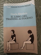 Libro IL LIBRO DEL TRAINING AUTOGENO DI GISELA EBERLEIN